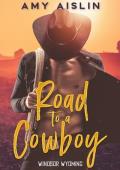 Road to a Cowboy (Windsor, Wyoming #2)