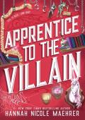 Apprentice to the Villain (Assistant to the Villain #2)