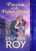 Passion at the Palais Royal (Bleu Blanc Rogue #3)