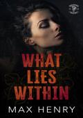 What Lies Within (Red River Reapers #2)