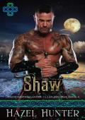 Shaw (Immortal Highlander Clan MacMar #4)