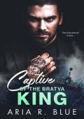 Captive of the Bratva King (Kingdoms #7)