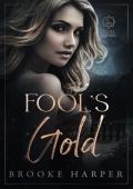 Fool’s Gold (Cruel Empire #2)