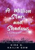 A Million Stars and Shadows (Red Genesis #1)