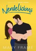 Nerdelicious (Dorky #3)