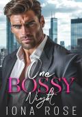 One Bossy Night