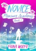 Novice (Pleasure Academy #1)