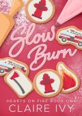 Slow Burn (Hearts on Fire #1)