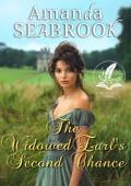 The Widowed Earl’s Second Chance (Regency Hearts Entwined)