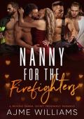 Nanny for the Firefighters (The Why Choose Haremland #12)