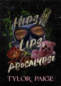 Hips, Lips, Apocalypse (Final Ghouls #1)