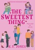 The Sweetest Thing (Covington University #1)