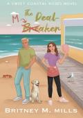 The Deal Maker (Coastal Kisses)