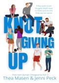 Knot Giving Up 2 (Pack Hart Olympic Omegaverse Duet #2)