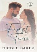 The First Time (Isle of Hope #2)