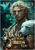 The Hand That Feeds You (The Hounds of Hades #2)