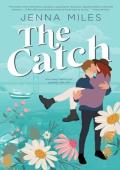 The Catch (Catch and Hold #1)