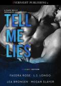 Tell Me Lies: Manlove Edition