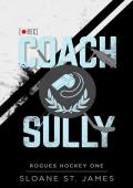 Coach Sully (Rogues Hockey #1)