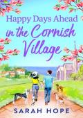 Happy Days Ahead in the Cornish Village (The Wagging Dogs’ Home #4)