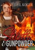 Stilettos and Gunpowder (Deputy Gemma Stone #3)