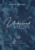 Undeclared Heir (Expect the Unexpected #1)