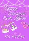 Happy Holidate Ever After (Holidate #8)