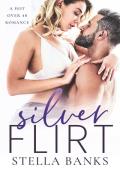 Silver Flirt (Tempted in Texas #3)