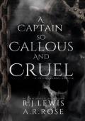 A Captain So Callous and Cruel (Siren Prequel)