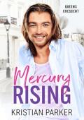 Mercury Rising (Queens Crescent)