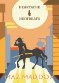 Heartache & Hoofbeats (Stallion Ridge #1)