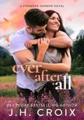 Ever After All (Fireweed Harbor #6)