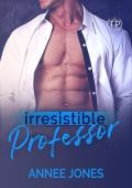 Irresistible Professor (Tainted Professors)