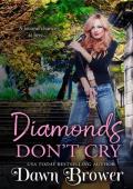 Diamonds Don’t Cry (Sparkle City #1)