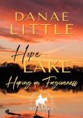 Hoping on Forgiveness (Hope Lake #2)