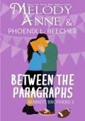 Between the Paragraphs (Bennett Brothers #2)