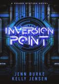 Inversion Point (Chaos Station #4)