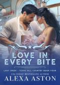 Love in Every Bite (Lost Creek, Texas Hill Country #4)