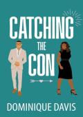 Catching the Con (Swindled In Love #2)