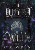 The Quiet Beyond the Well (Keeper of Réaltaí #1)