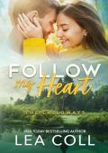 Follow My Heart (The Calloways #4)