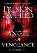 Angel of Vengeance (Agent Pendergast #22)