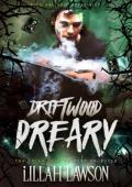 Driftwood Dreary (The Dead Rockstar Trilogy #3)