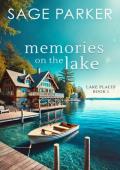 Memories on the Lake (Lake Placid #1)