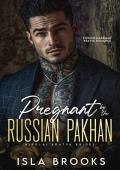 Pregnant by the Russian Pakhan (Nikolai Bratva Brides #1)