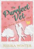 The Purrfect Vet (The Crazy Cat Lady Club #3)