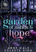 Garden of Ashes & Hope (Dark Fantasies #1)