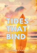 Tides That Bind