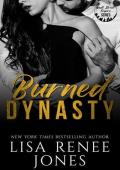 Burned Dynasty (Wall Street Empire: Strictly Business #3)