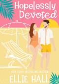 Hopelessly Devoted (SoCal Summer Kisses #3)